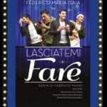 Lasciatemi fare spettacolo teatrale